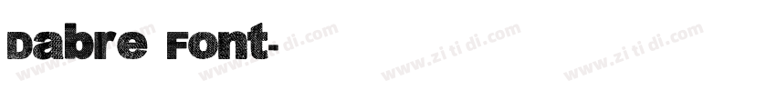Dabre Font字体转换